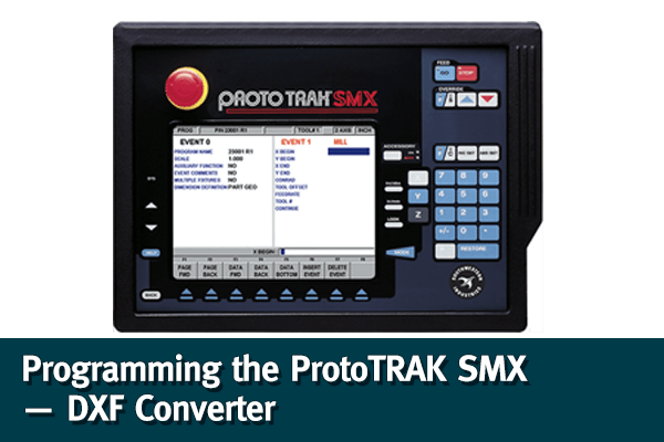 DXF Converter - ProtoTRAK SMX CNC